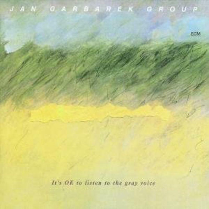 Jan Garbarek: It's Ok To Listen To The Gray Voice