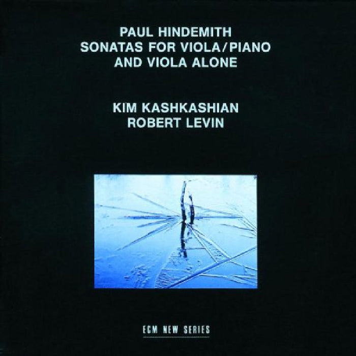 Kim Kashkashian & Robert Levin: Hindemith: Sonatas for viola/piano & viola alone