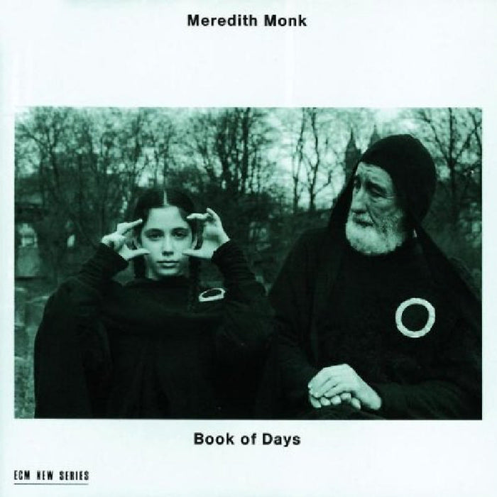 Meredith Monk & Vocal Ensemble: Book of Days