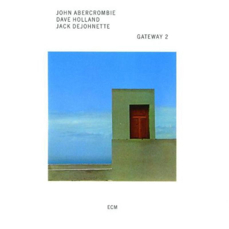 John Abercrombie: Gateway 2