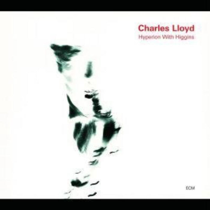 Charles Lloyd: Hyperion With Higgins