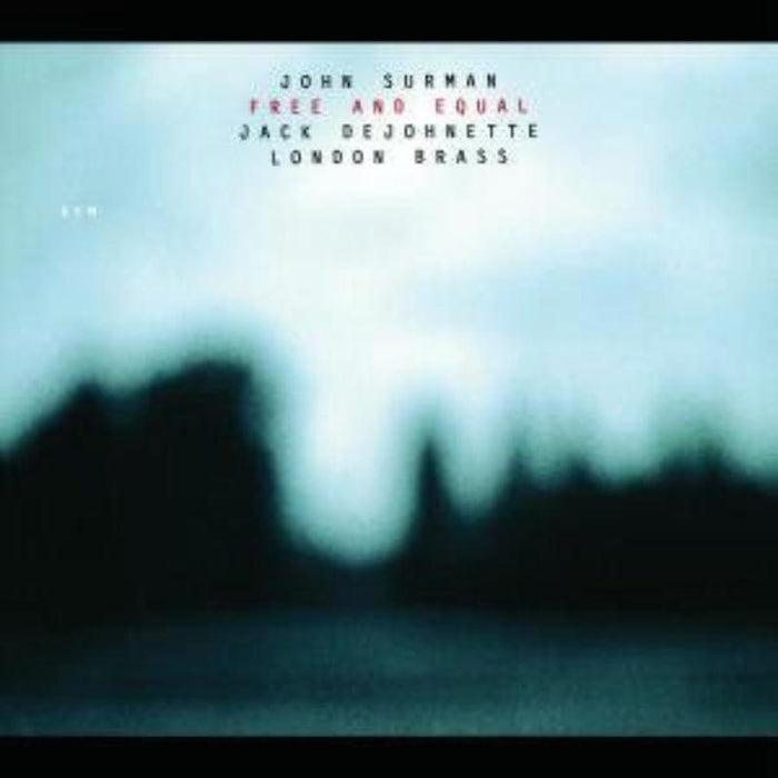 John Surman & Jack DeJohnette: Free And Equal