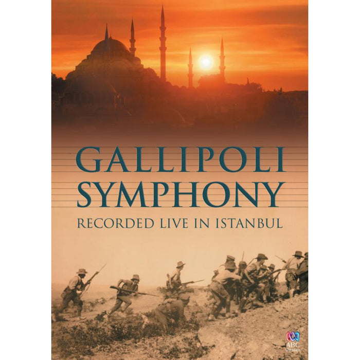 Istanbul State Symphony Orchestra, State Opera And Ballet Ch: Gallipoli Symphony - Recorded Live In Istanbul