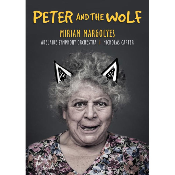 Adelaide Symphony Orchestra, Miriam Margolyes: Prokofiev: Peter & The Wolf