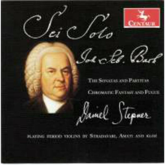 Daniel Stepner: Bach: The Sonatas and Partitas