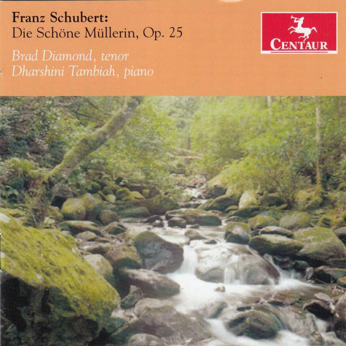 Brad Diamond & Dharshini Tambiah: Schubert: Die Schone Mullerin Op. 25