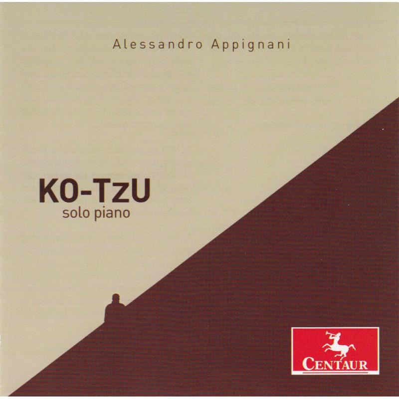 Ko- Tzu / Alessandro Appignani: Alessandro Appignani: pianoworks
