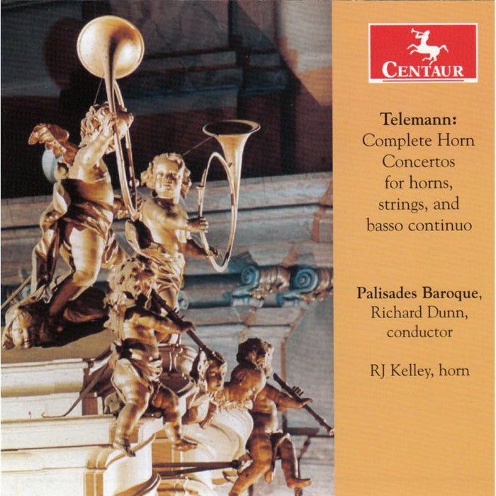 RJ Kelley: Telemann: Complete Horn Concertos for horns, strings and basso continuo