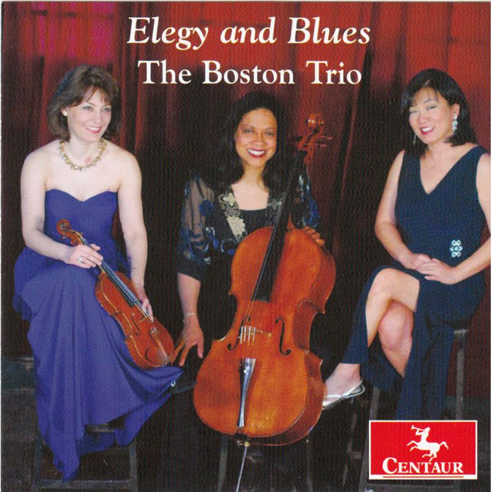 The Boston Trio: Faure: Elegy and Blues