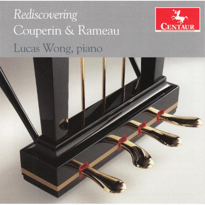 Lucas Wong: Rediscovering Couperin & Rameau