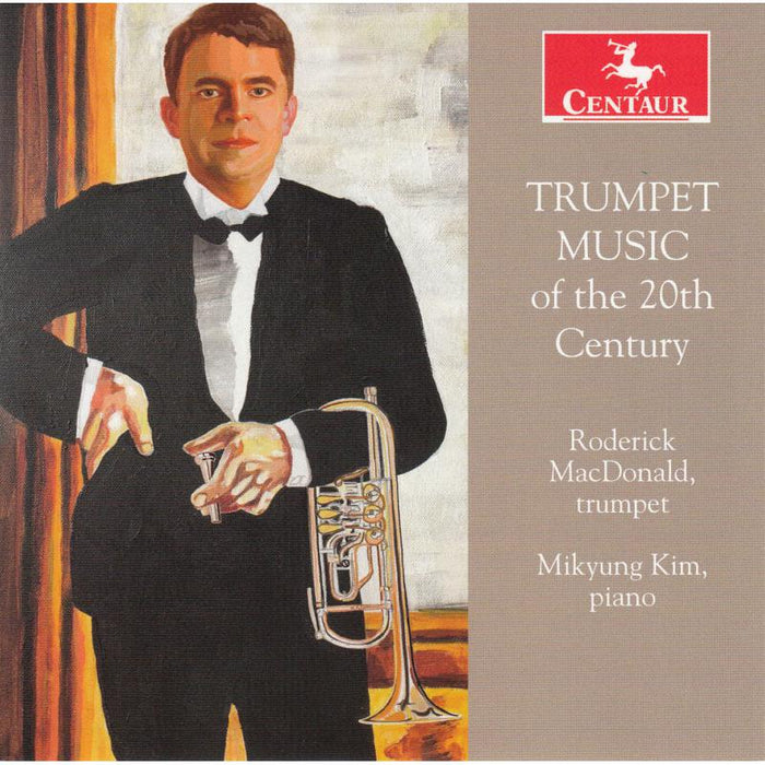 Roderick MacDonald: Trumpet Music Of The 20th Century