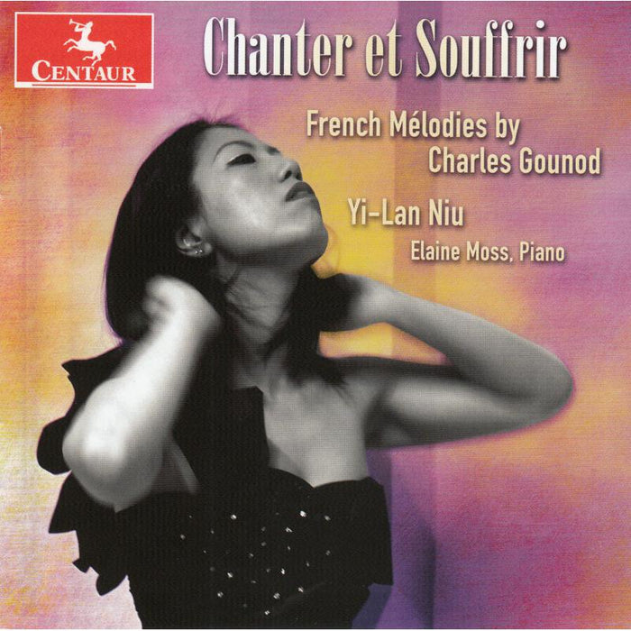 Yi-Lan Niu & Elaine Moss: Chanter Et Souffrir: French Melodies By Charles Gounod