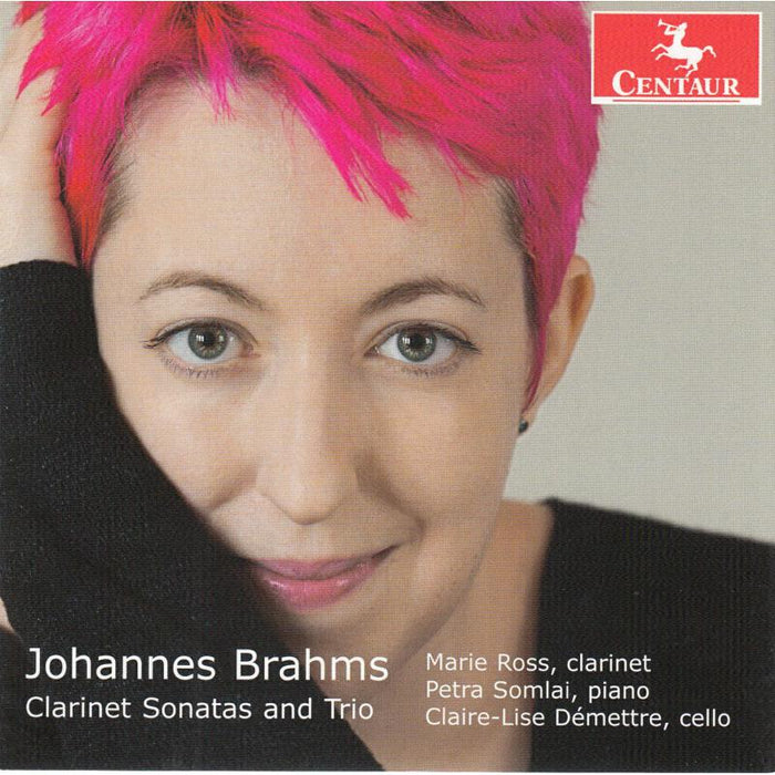 Marie Ross, Petra Somlai & Claire-Lise Demettre: Brahms: Clarinet Sonatas And Trio