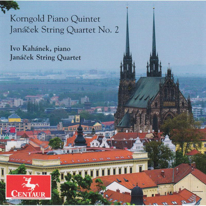 Janacek String Quartet & Ivo Kahanek: Korngold: Piano Quintet; Janacek: String Quartet No. 2
