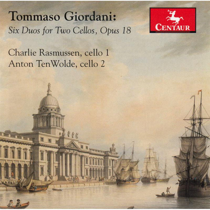 Charlie Rasmussen & Anton TenWolde: Tommaso Giordani: Six Duos For Two Cellos, Opus 18