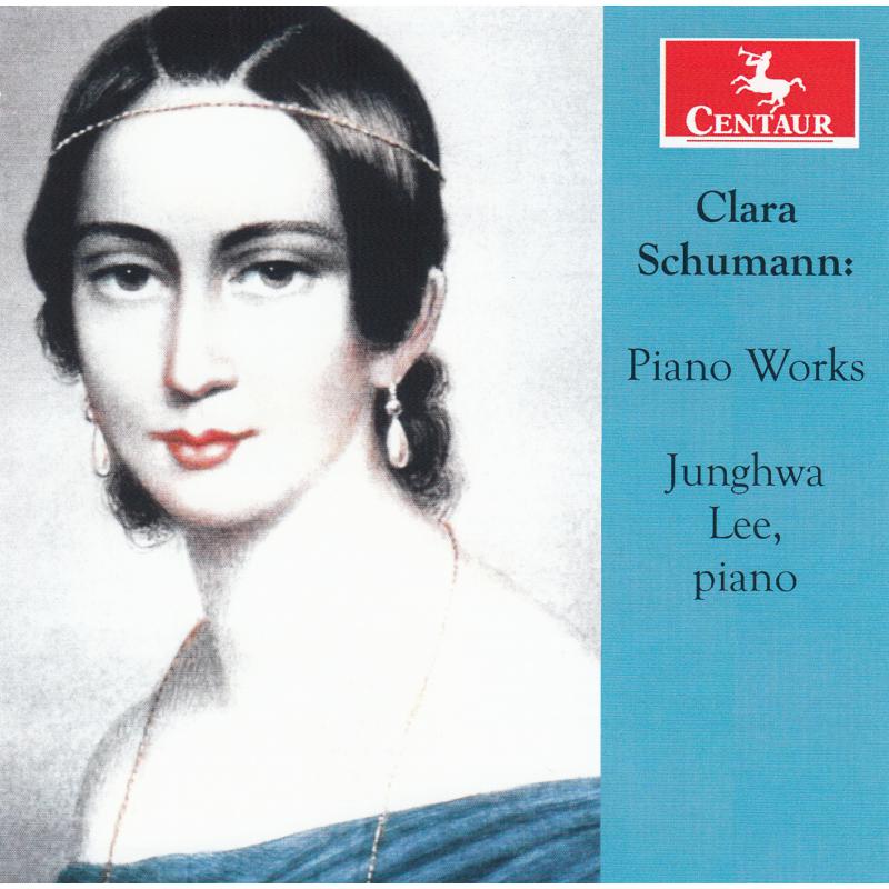 Junghwa Lee: Clara Schumann: Piano Works