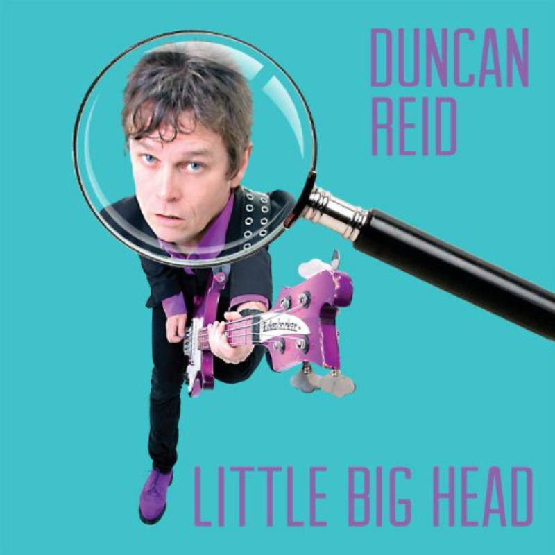 Duncan Reid: Little Big Head (Ex The Boys)