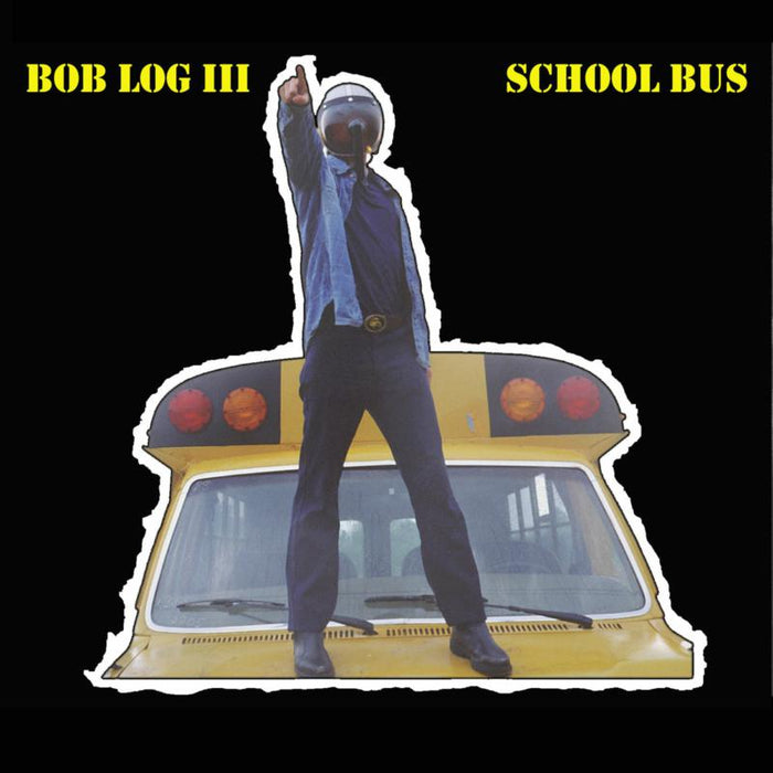 BOB LOG III: School Bus