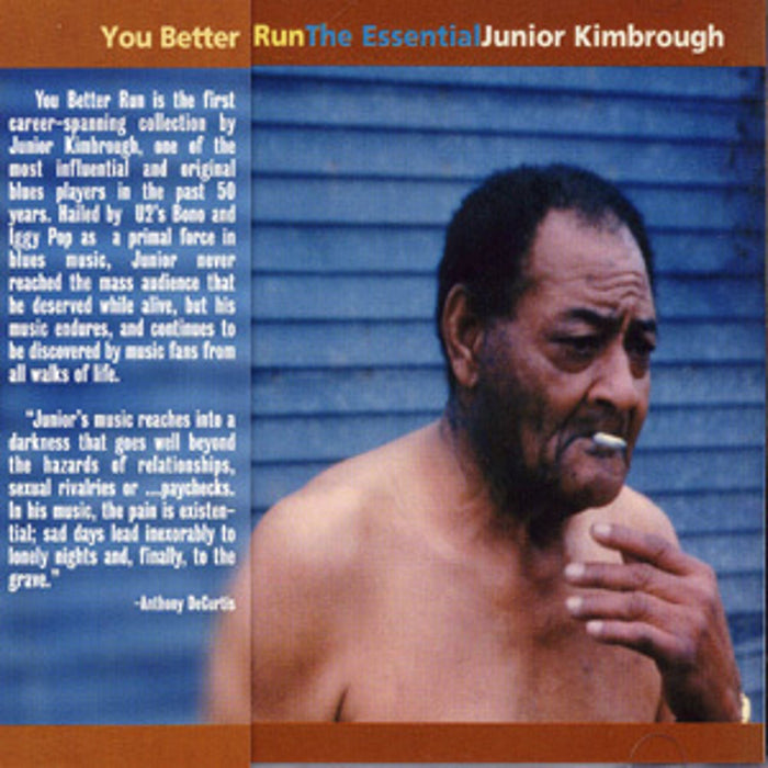 Junior Kimbrough: You Better run