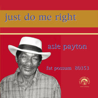 ASIE PAYTON: Just Do Me Right