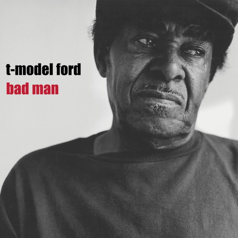 T-MODEL FORD: Bad Man