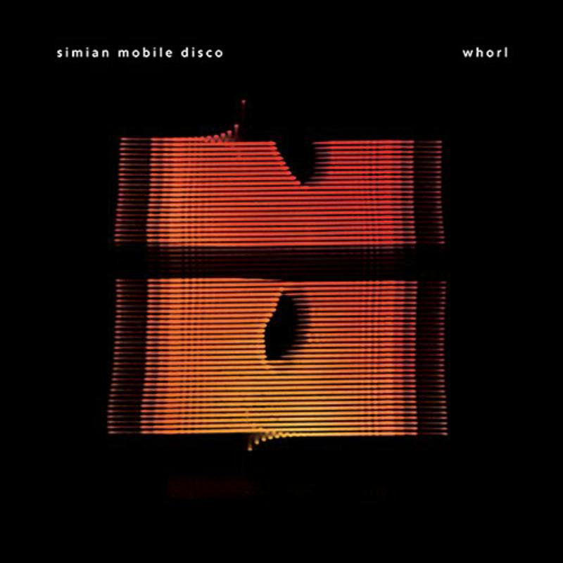 Simian Mobile Disco: Whorl LP