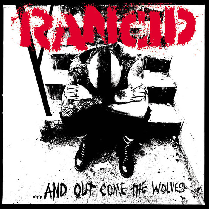 Rancid: ...And Out Come The Wolves