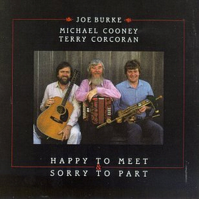 Joe Burke: Happy to Meet & Sorry to Part