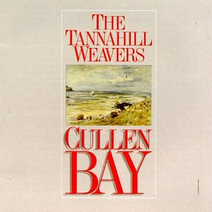 The Tannahill Weavers: Cullen Bay