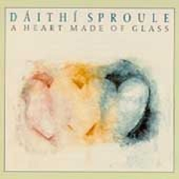 Daithi Sproule: Heart Made of Glass