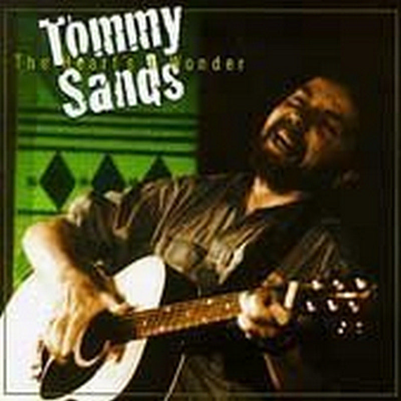 Tommy Sands: The Heart's a Wonder