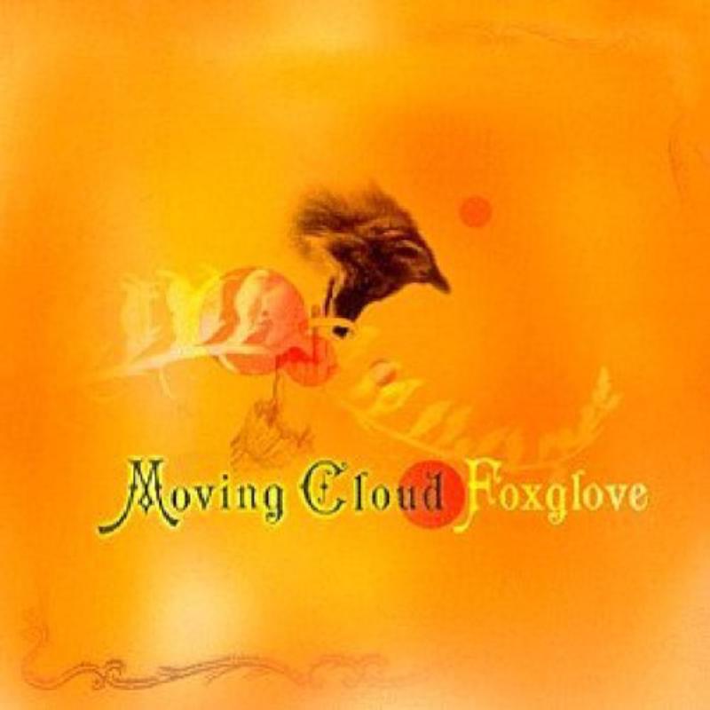 Moving Cloud: Foxglove