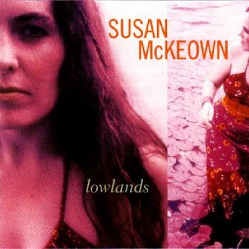 Susan McKeown: Lowlands