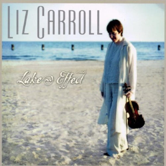 Liz Carroll: Lake Effect