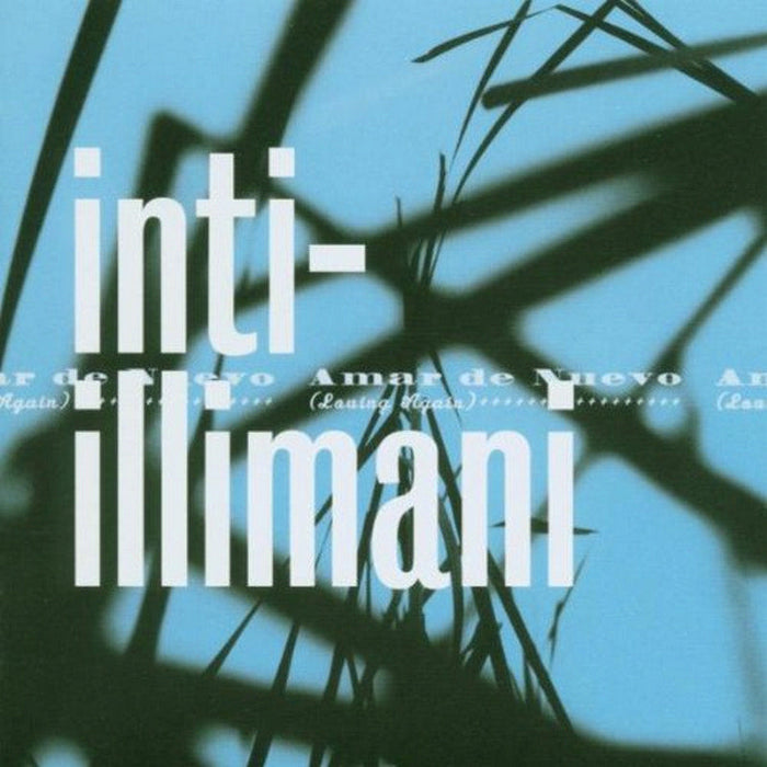 Inti Illimani: Amar de Nuevo