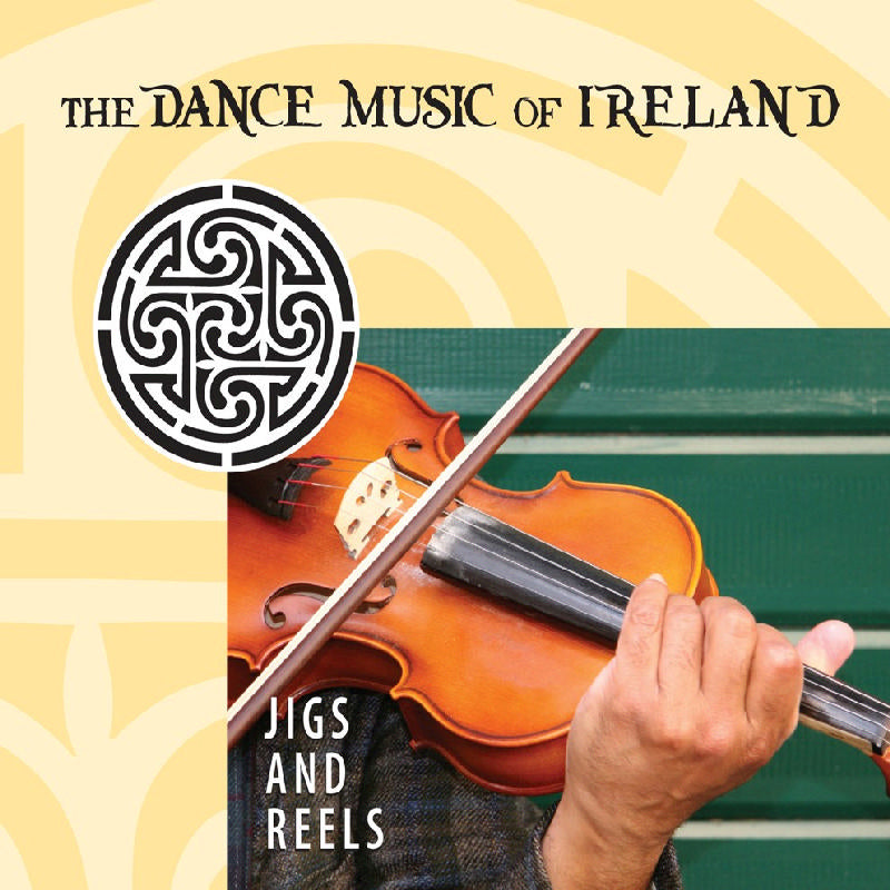 Various Artists: Jigs and Reels: The Dance Music of Ireland