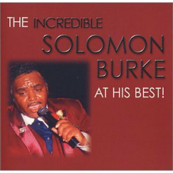 Solomon Burke: Solomon Burke At His Best