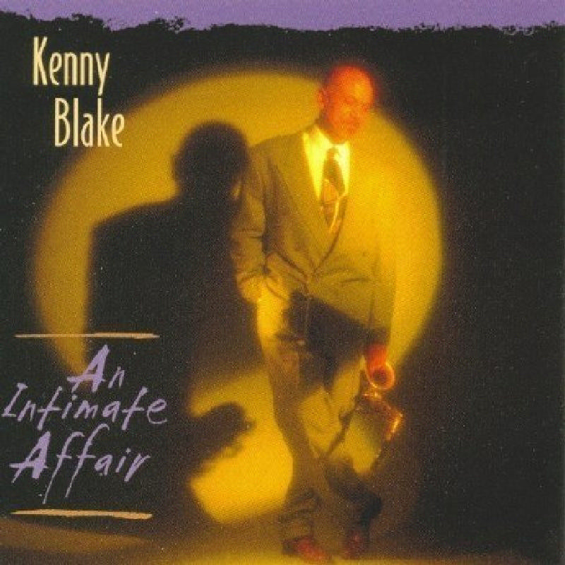 Kenny Blake: An Intimate Affair