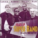 Heads Up Super Band: Live At The Berks Jazz Fest