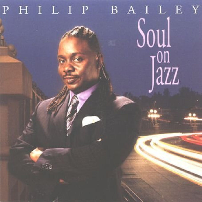 Philip Bailey: Soul on Jazz