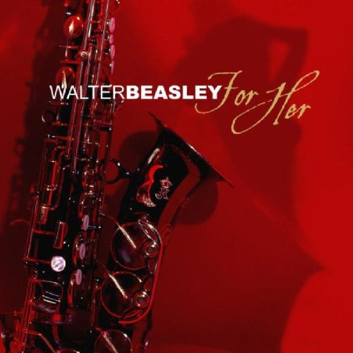 Walter Beasley: For Her