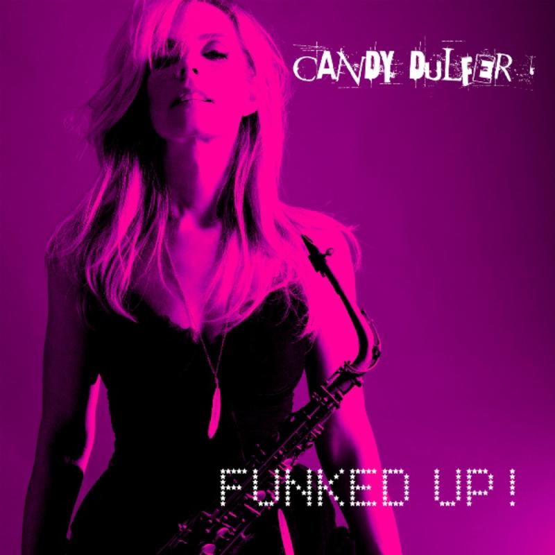 Candy Dulfer: Funked Up!