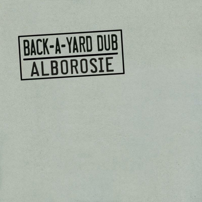 Alborosie: Back A Yard Dub