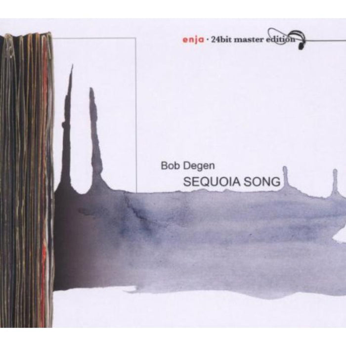 Bob Degen: Sequoia Song