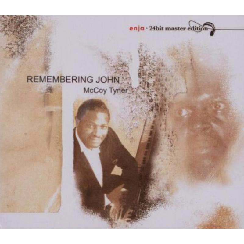 McCoy Tyner: Remembering John