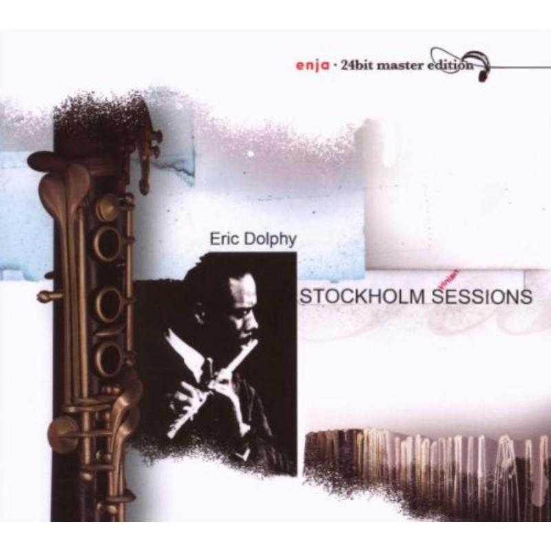 Eric Dolphy: Stockholm Sessions