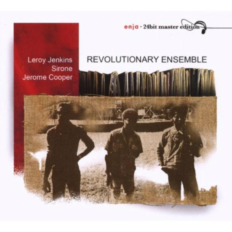 Leroy Jenkis, Sirone & Jerome Cooper: Revolutionary Ensemble