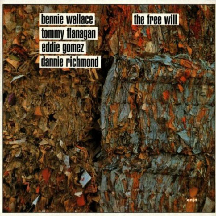 Bennie Wallace, Tommy Flanagan, Eddie Gomez & Dannie Richmond: The Free Will