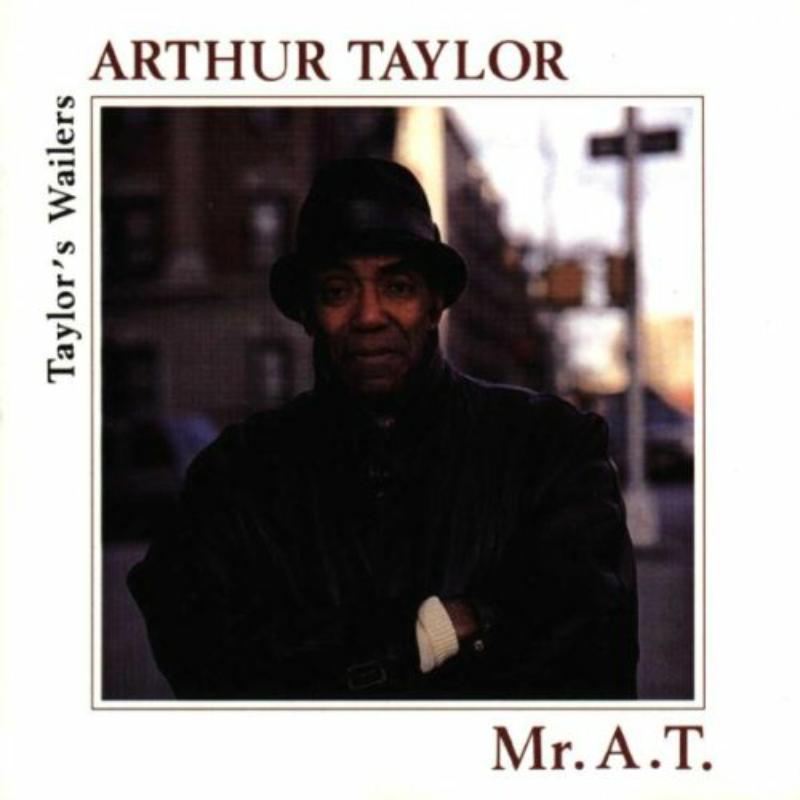 Art Taylor: Mr. A.T.