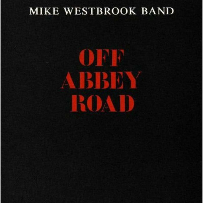 Mike Westbrook Band: Off Abbey Road